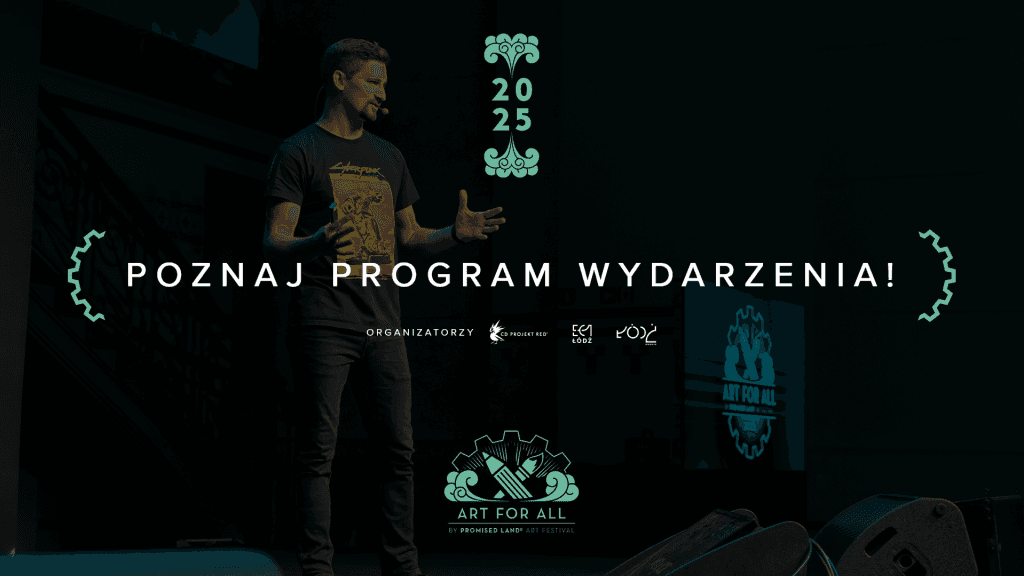 Art for All by Promised Land Art Festival 2025 z pełnym programem