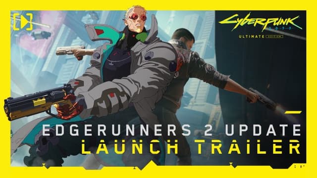 Cyberpunk 2077 - Edgerunners 2 update (2.5) - Launch trailer - video