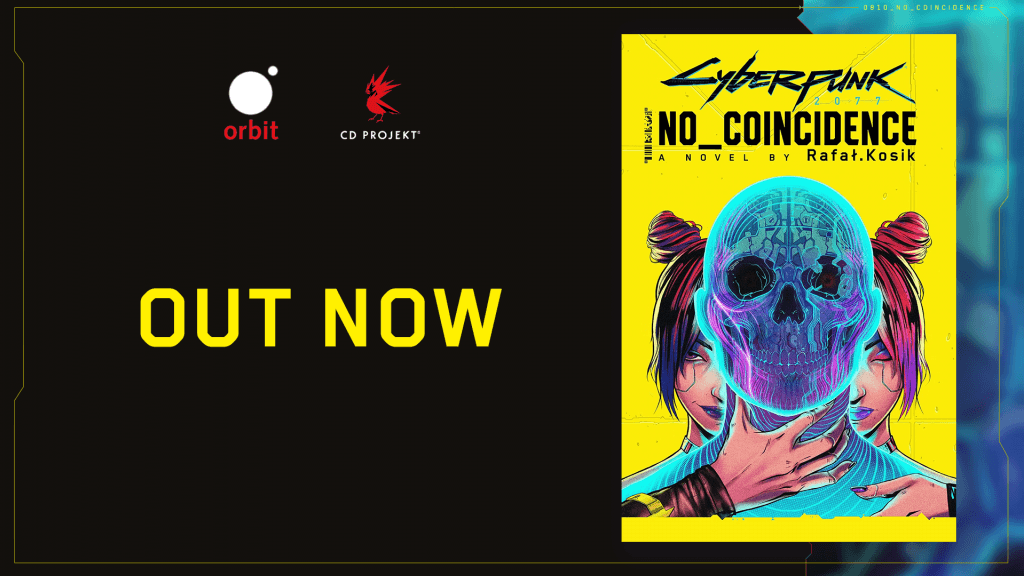 Cyberpunk 2077: NO_COINCIDENCE Novel Hits Bookstores in Physical and Digital Formats